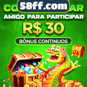58ff.com Ganhe R$ 100,00 Gratis